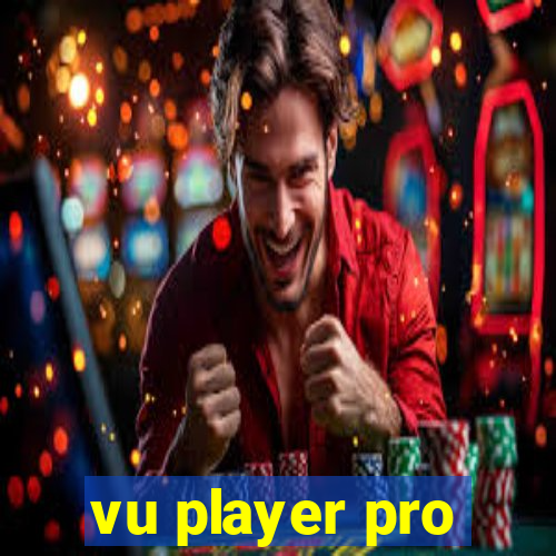 vu player pro